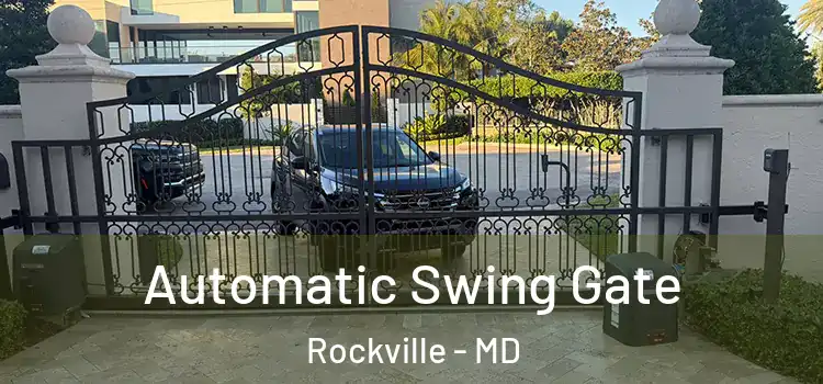  Automatic Swing Gate Rockville - MD